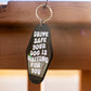 Drive safe your dog is waiting keychain