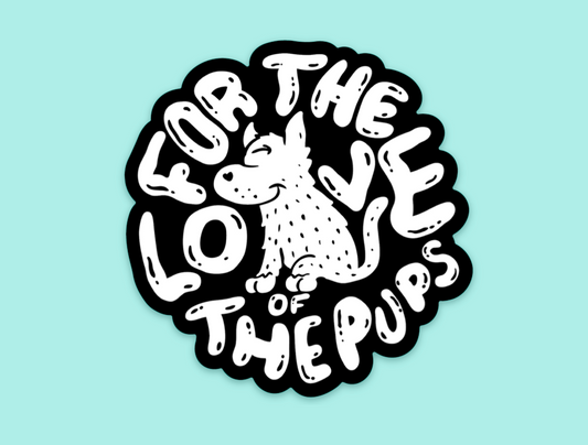 For the Love of the Pups sticker