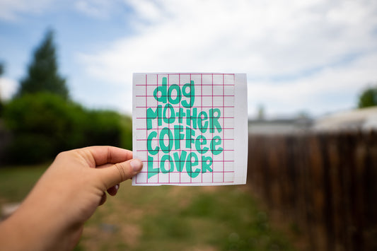 Dog Mother, Coffee Lover decal