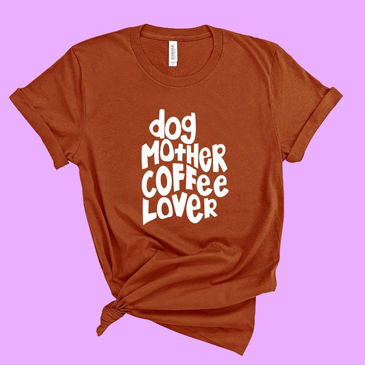 Dog Mother Coffee Lover tshirt